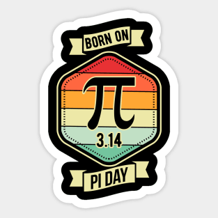 Born On March 14 Happy Pi Day Birthday Math Teacher Kids Sticker